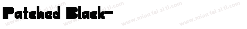 Patched Black字体转换